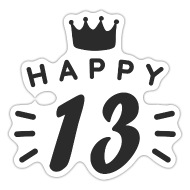 13th birthday 13 years old Happy Birthday saying' Sticker
